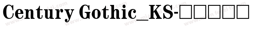 Century Gothic_KS字体转换